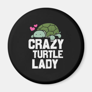 Turtle Lover Crazy Turtle Lady Magneet