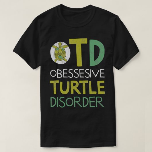 Turtle Lover OTD Zee Turtle Gift T-shirt (Design voorkant)
