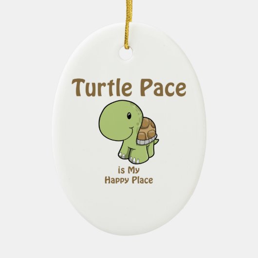 Turtle Pace is mijn gelukkige plek Keramisch Ornament (Voorkant)