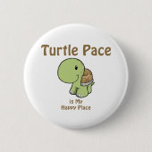 Turtle Pace is mijn gelukkige plek Ronde Button 5,7 Cm (Voorkant)