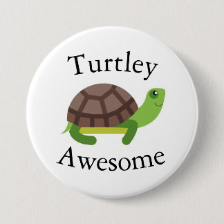Turtle Pun Badge Ronde Button 7,6 Cm