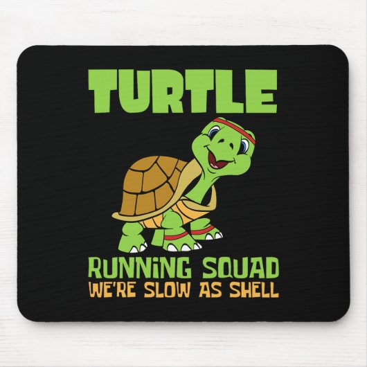 Turtle Running Squad We zijn langzamer dan Hell Ea Muismat (Voorkant)