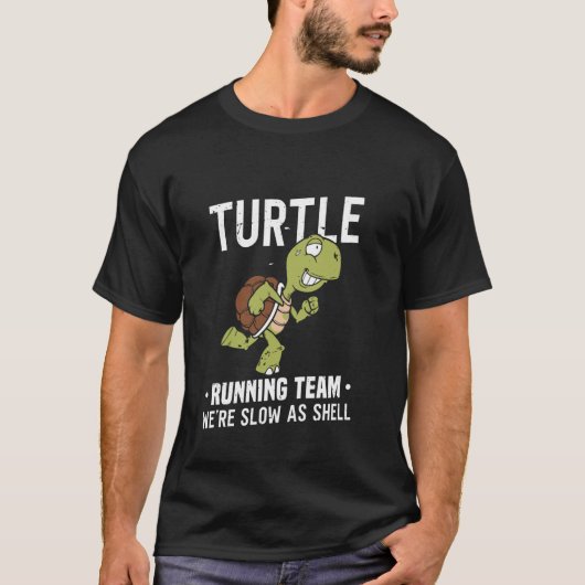 Turtle Running Team We zijn traag als Shell 1 T-shirt (Voorkant)