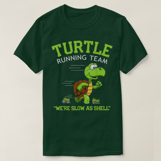 Turtle Runtime Team grappig gezegde sarcastisch T-shirt (Design voorkant)