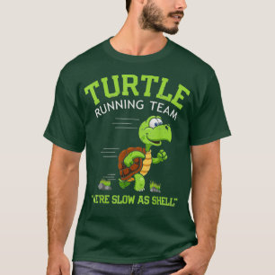 Turtle Runtime Team grappig gezegde sarcastisch T-shirt