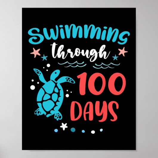Turtle Sea Swimming Through 100 Days Of School Tea Poster (Voorkant)