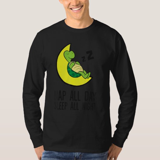 Turtle Tired Nap All Day Sleep All Night Cute Turt T-shirt (Voorkant)