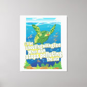 Turtle zegt... "Ik zal in de lee schoppen" Canvas Afdruk (Voorkant)