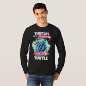 Turtles Are Awesome I am Awesome  Sea Turtles T-shirt (Voorkant volledig)