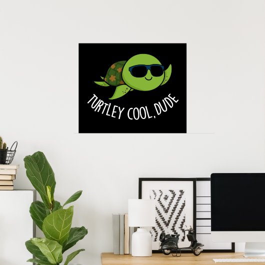 Turtley Cool Guy Funny Turtle Pun Dark BG Poster (Thuiskantoor)