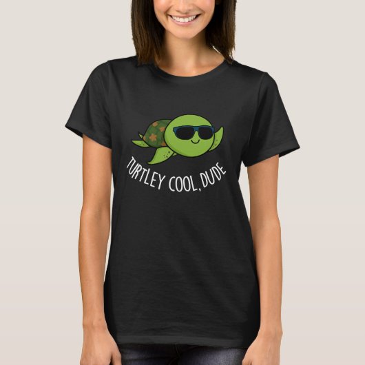 Turtley Cool Guy Funny Turtle Pun Dark BG T-shirt (Voorkant)