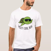 Turtley Cool Guy Funny Turtle Pun T-shirt (Voorkant)