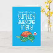 Turtley Geweldige Friend Cute Turtle Funny Birthda Kaart (Gele Bloem)