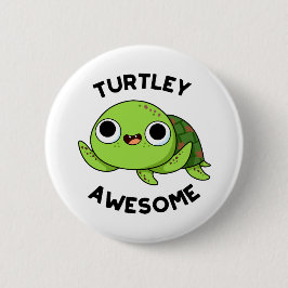 Turtley Geweldige Funny Turtle Pun Ronde Button 5,7 Cm