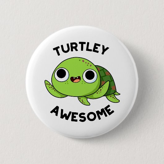 Turtley Geweldige Funny Turtle Pun Ronde Button 5,7 Cm (Voorkant)