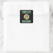 Turtley Geweldige Turtle Lover Turtles Funny Gift Vierkante Sticker (Tas)