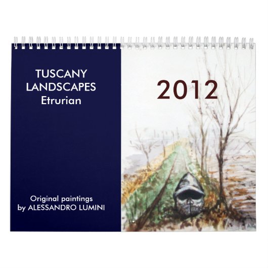 TUSCANY LANDSCAPES Etrurian 2012 Kalender (Hoes)