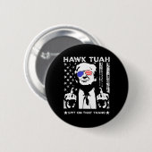 Tush spuugt op dat ding grappig 4 ronde button 5,7 cm (Voorkant /achterkant)