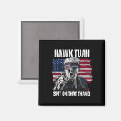 Tush spuugt op dat ding grappig magneet (Voorkant / Achterkant)