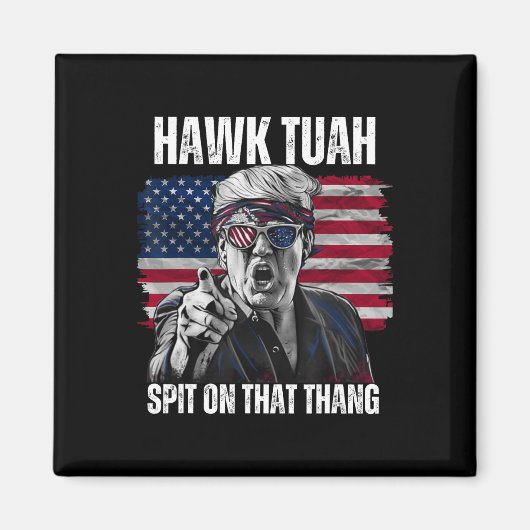 Tush spuugt op dat ding grappig magneet (Voorkant)
