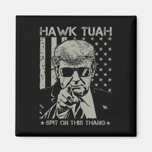 Tush spuugt op die Thang Funny Donald Trump 2024 Magneet