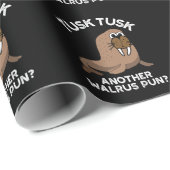 Tusk Tusk Een andere Walrus Pun Funny Pun Dark BG Cadeaupapier (Rol Hoek)