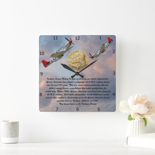 TUSKEGEE AIRMEN MIN VIERKANTE KLOK (Huis)