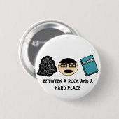 Tussen een Rock en een Hard Place Button (Voorkant /achterkant)