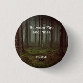 Tussen vuur en brandwerende pijnen ronde button 3,2 cm (Voorkant)