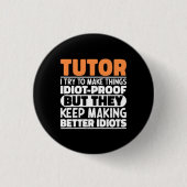 Tutor Ik probeer dingen grappig te maken uitsprake Ronde Button 3,2 Cm (Voorkant)