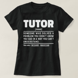 Tutor zelfstandig naamwoord definitie lesgeven gel t-shirt