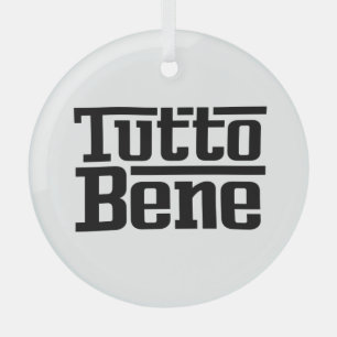 Tutto Bene Glas Ornament