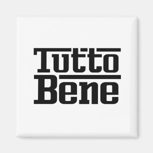 Tutto Bene Magneet