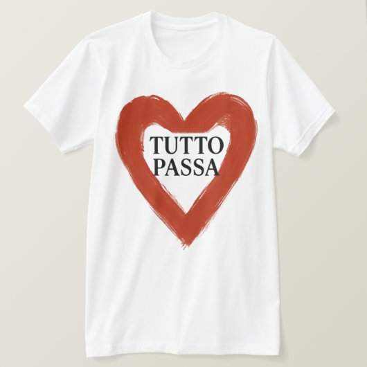Tutto Passa T-shirt (Design voorkant)