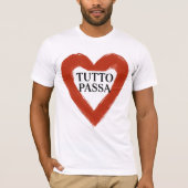 Tutto Passa T-shirt (Voorkant)