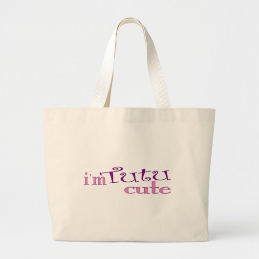 Tutu Cute (Ballet) Grote Tote Bag (Voorkant)