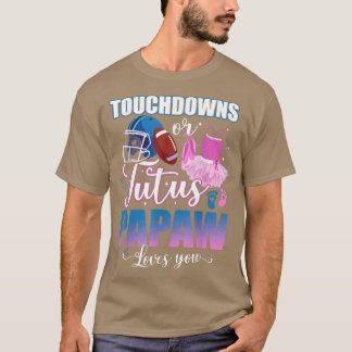 Tutu's of tutus Papaw houden van je gender T-shirt