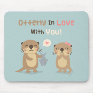 Tuurlijk verliefd op je, Cute Funny Otter Pun Muismat
