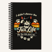 Tux Life koos mij Grappige Kat Notitieboek (Voorkant)