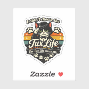 Tux Life koos mij Grappige Kat Sticker