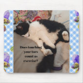 Tuxedo Cat Funny Quote Zwart en Witte Katten Meisj Muismat (Voorkant)