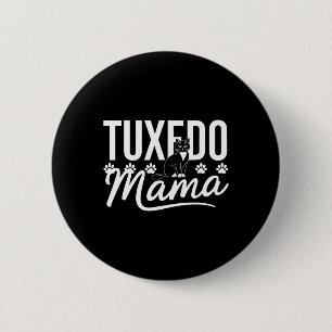 Tuxedo Cat Mama Moederdag Trots Huisdier Eigenaar Ronde Button 5,7 Cm