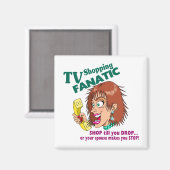 Tv-winkelen Fanatiek Magneet (Voorkant / Achterkant)