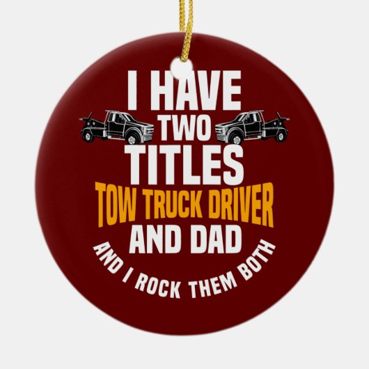 Tw Truck Driver Dad Vehicle Operator Wrecker Keramisch Ornament (Voorkant)