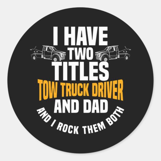 Tw Truck Driver Dad Vehicle Operator Wrecker Ronde Sticker (Voorkant)