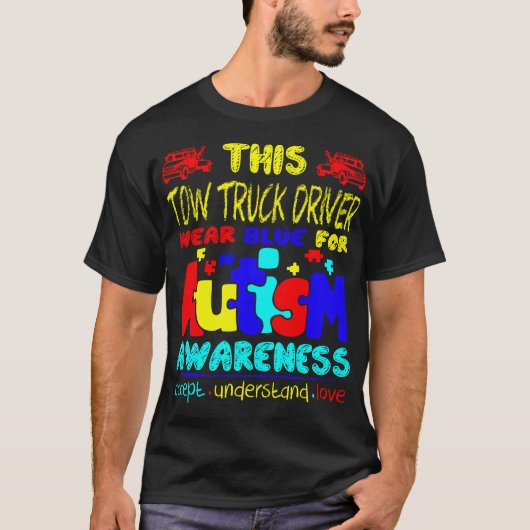 Tw Truck Driver Draag blauw voor autisme T-shirt (Voorkant)
