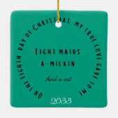 Twaalf dagen van Kerstmis met kat 8e dag Keramisch Ornament (Achterkant)