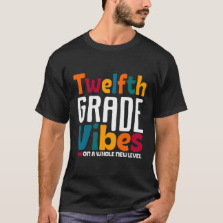 Twaalfde klas Vibes Vintage 1e dag schoolteam 12 T-shirt
