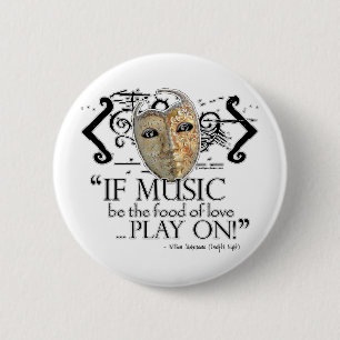 Twaalfde Night Music Quote Ronde Button 5,7 Cm