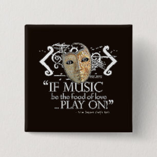 Twaalfde Night Music Quote Vierkante Button 5,1 Cm
